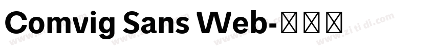Comvig Sans Web字体转换 Comvig Sans Web字体转换
